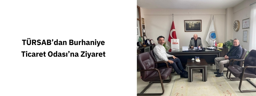 TÜRSAB’dan Burhaniye Ticaret Odası’na Ziyaret